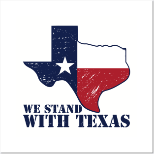 we stand with texas Posters and Art